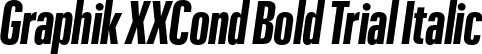 Graphik XXCond Bold Trial Italic font - GraphikXXCondensed-BoldItalic-Trial.otf