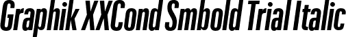 Graphik XXCond Smbold Trial Italic font - GraphikXXCondensed-SemiboldItalic-Trial.otf