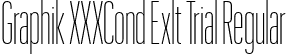 Graphik XXXCond Exlt Trial Regular font - GraphikXXXCondensed-Extralight-Trial.otf