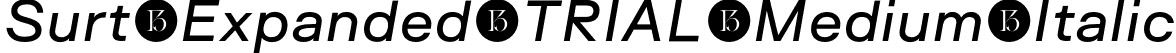 Surt-Expanded-TRIAL Medium Italic font - Surt-Expanded-Medium-Italic-TRIAL.otf