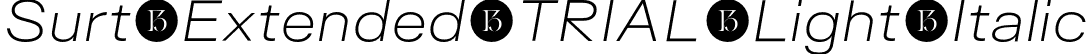 Surt-Extended-TRIAL Light Italic font - Surt-Extended-Light-Italic-TRIAL.otf