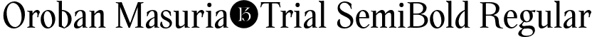 Oroban Masuria-Trial SemiBold Regular font - OrobanMasuria-Trial-SemiBold.otf