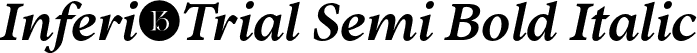 Inferi-Trial Semi Bold Italic font - Inferi-Trial-SemiBoldItalic.otf