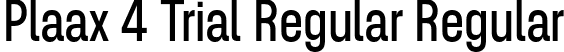 Plaax 4 Trial Regular Regular font - Plaax4Trial-34-Regular.otf