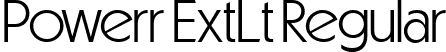 Powerr ExtLt Regular font - PowerrExtraLight-8MWBD.ttf