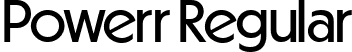 Powerr Regular font - PowerrRegular-MVzle.ttf