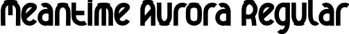 Meantime Aurora Regular font - Meantime Aurora.otf