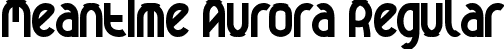 Meantime Aurora Regular font - Meantime Aurora.ttf