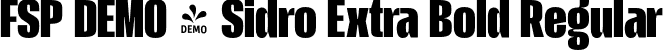 FSP DEMO - Sidro Extra Bold Regular font - Fontspring-DEMO-sidro-extrabold.otf