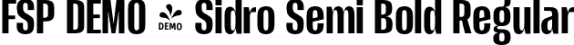 FSP DEMO - Sidro Semi Bold Regular font - Fontspring-DEMO-sidro-semibold.otf