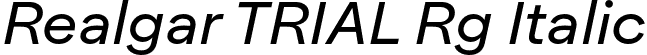 Realgar TRIAL Rg Italic font - Realgar_TRIAL-RgIt.otf