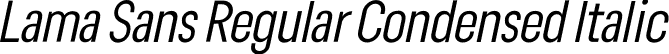Lama Sans Regular Condensed Italic font - LamaSans-RegularCondensedItalic.otf
