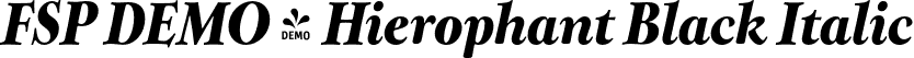 FSP DEMO - Hierophant Black Italic font - Fontspring-DEMO-hierophant-blackitalic.otf
