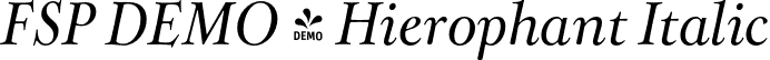 FSP DEMO - Hierophant Italic font - Fontspring-DEMO-hierophant-italic.otf