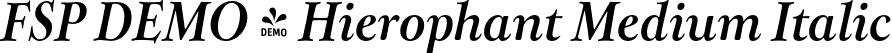 FSP DEMO - Hierophant Medium Italic font - Fontspring-DEMO-hierophant-mediumitalic.otf
