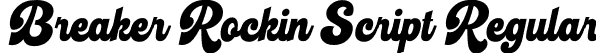 Breaker Rockin Script Regular font - Breaker Rockin Script.ttf