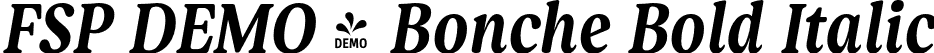 FSP DEMO - Bonche Bold Italic font - Fontspring-DEMO-bonche-bolditalic.otf