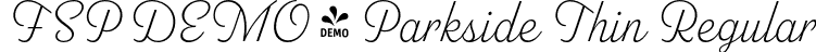 FSP DEMO - Parkside Thin Regular font - Fontspring-DEMO-parkside-thin.otf