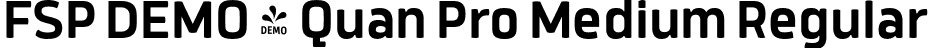 FSP DEMO - Quan Pro Medium Regular font - Fontspring-DEMO-quanpro-medium.otf