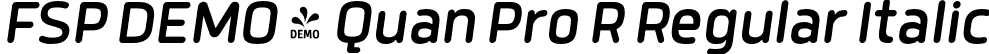 FSP DEMO - Quan Pro R Regular Italic font - Fontspring-DEMO-quanpror-italic.otf