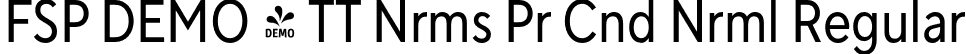 FSP DEMO - TT Nrms Pr Cnd Nrml Regular font - Fontspring-DEMO-tt_norms_pro_condensed_normal.otf