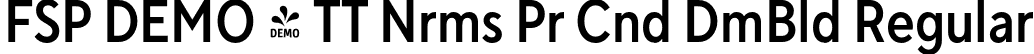 FSP DEMO - TT Nrms Pr Cnd DmBld Regular font - Fontspring-DEMO-tt_norms_pro_condensed_demibold.otf