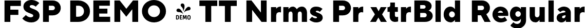 FSP DEMO - TT Nrms Pr xtrBld Regular font - Fontspring-DEMO-tt_norms_pro_extrabold.otf