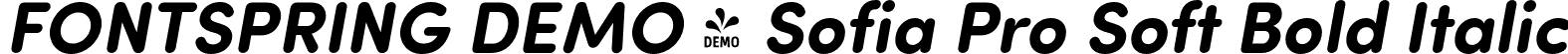 FONTSPRING DEMO - Sofia Pro Soft Bold Italic font - Fontspring-DEMO-SofiaProSoftBoldit.otf