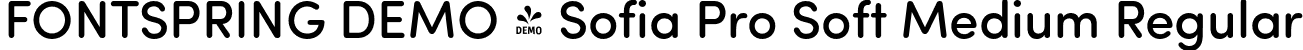FONTSPRING DEMO - Sofia Pro Soft Medium Regular font - Fontspring-DEMO-SofiaProSoftMed.otf