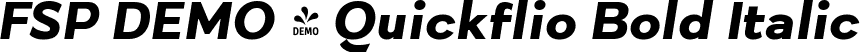 FSP DEMO - Quickflio Bold Italic font - Fontspring-DEMO-quickflio-bolditalic.ttf