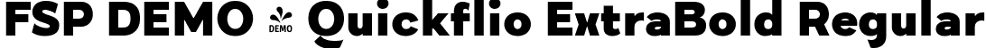 FSP DEMO - Quickflio ExtraBold Regular font - Fontspring-DEMO-quickflio-extrabold.ttf