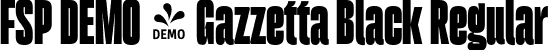 FSP DEMO - Gazzetta Black Regular font - Fontspring-DEMO-gazzetta-black.otf