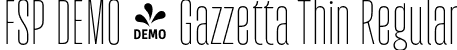FSP DEMO - Gazzetta Thin Regular font - Fontspring-DEMO-gazzetta-thin.otf