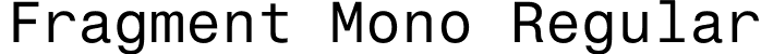 Fragment Mono Regular font - FragmentMono-Regular.otf