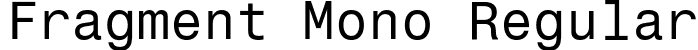 Fragment Mono Regular font - FragmentMono-Regular.ttf