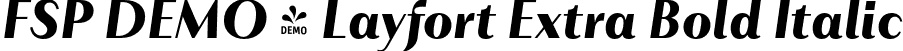 FSP DEMO - Layfort Extra Bold Italic font - Fontspring-DEMO-layfort-extrabolditalic.otf