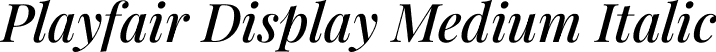 Playfair Display Medium Italic font - PlayfairDisplay-MediumItalic.ttf