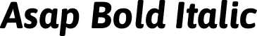 Asap Bold Italic font - Asap-BoldItalic.otf