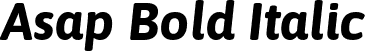 Asap Bold Italic font - Asap-BoldItalic.ttf