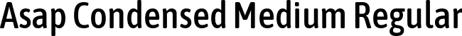 Asap Condensed Medium Regular font - AsapCondensed-Medium.ttf
