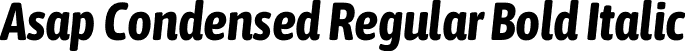 Asap Condensed Regular Bold Italic font - AsapCondensed-BoldItalic.otf