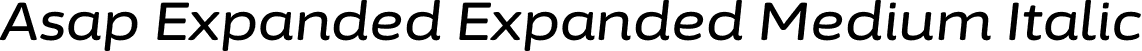 Asap Expanded Expanded Medium Italic font - AsapExpanded-MediumItalic.otf