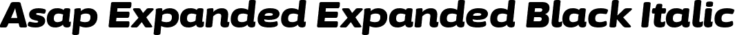 Asap Expanded Expanded Black Italic font - AsapExpanded-BlackItalic.ttf