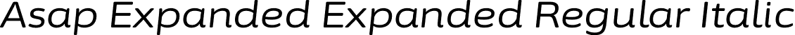 Asap Expanded Expanded Regular Italic font - AsapExpanded-Italic.otf
