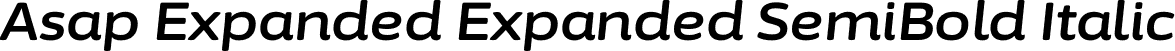 Asap Expanded Expanded SemiBold Italic font - AsapExpanded-SemiBoldItalic.otf