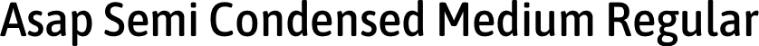Asap Semi Condensed Medium Regular font - AsapSemiCondensed-Medium.otf
