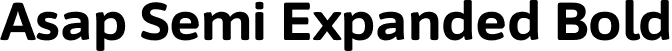 Asap Semi Expanded Bold font - AsapSemiExpanded-Bold.otf