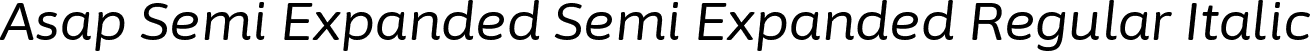 Asap Semi Expanded Semi Expanded Regular Italic font - AsapSemiExpanded-Italic.ttf