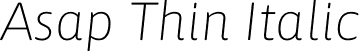 Asap Thin Italic font - Asap-ThinItalic.otf