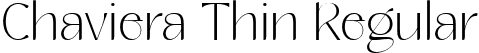 Chaviera Thin Regular font - ChavieraProThin-mLMA5.ttf